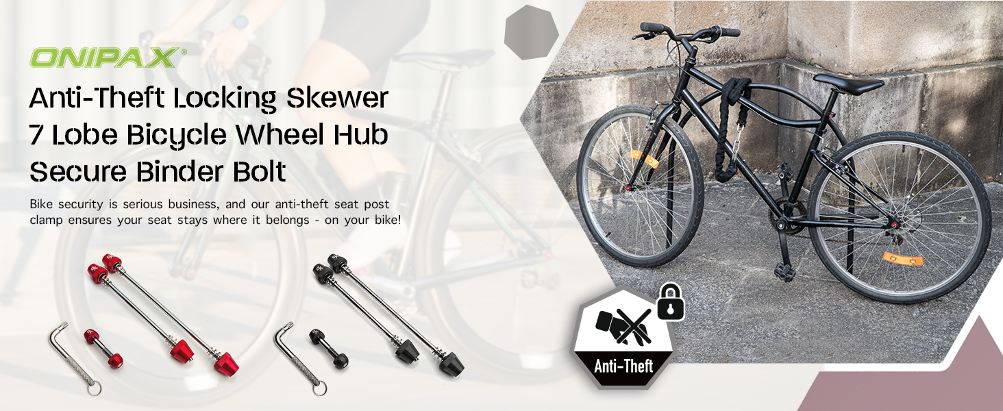 ONIPAX Anti-Theft Locking Skewer 7 Lobe Bicycle Wheel Hub with Lock Seatpost bolt